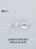 30mm Lens Set for DEKA Again